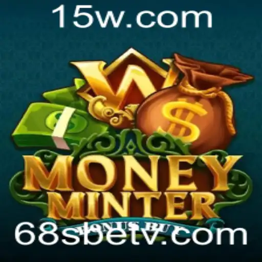 Explorando o Fascinante Mundo do Jogo MoneyMinterBonusBuy na Plataforma 68sbet