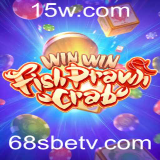 Explorando o Popular Jogo WinWinFishPrawnCrab e as Ofertas da 68sbet